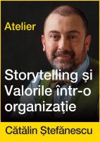 Storytelling si Valorile. Intr-o organizatie 