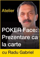  POKER Face:  Prezentare ca la carte